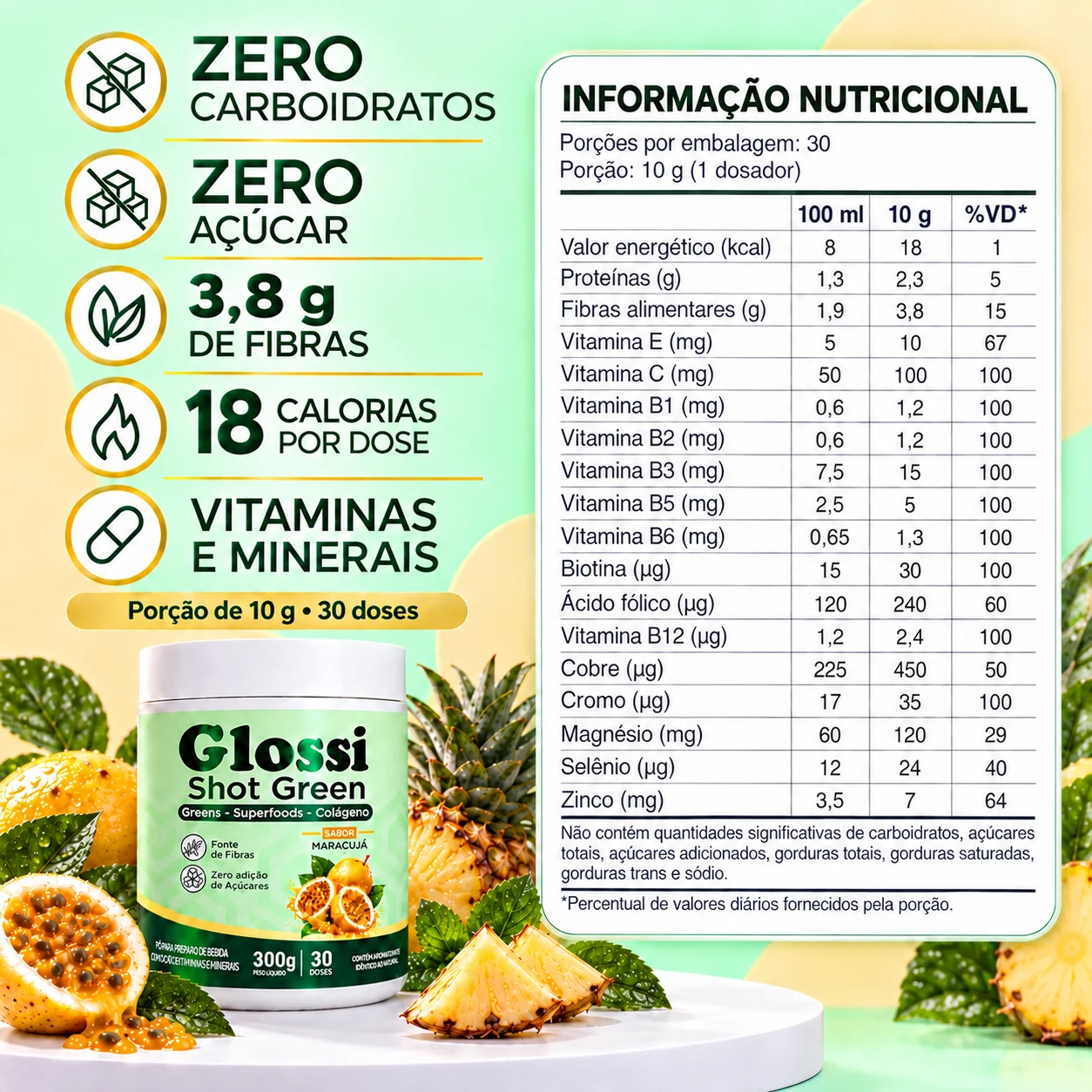 Informação nutricional Glossi. Porção de 10 g: 18 kcal, 2,3 g de proteínas, 3,8 g de fibras, 100 mg de vitamina C. 30 porções por embalagem. A imagem contém a tabela completa de vitaminas e minerais.